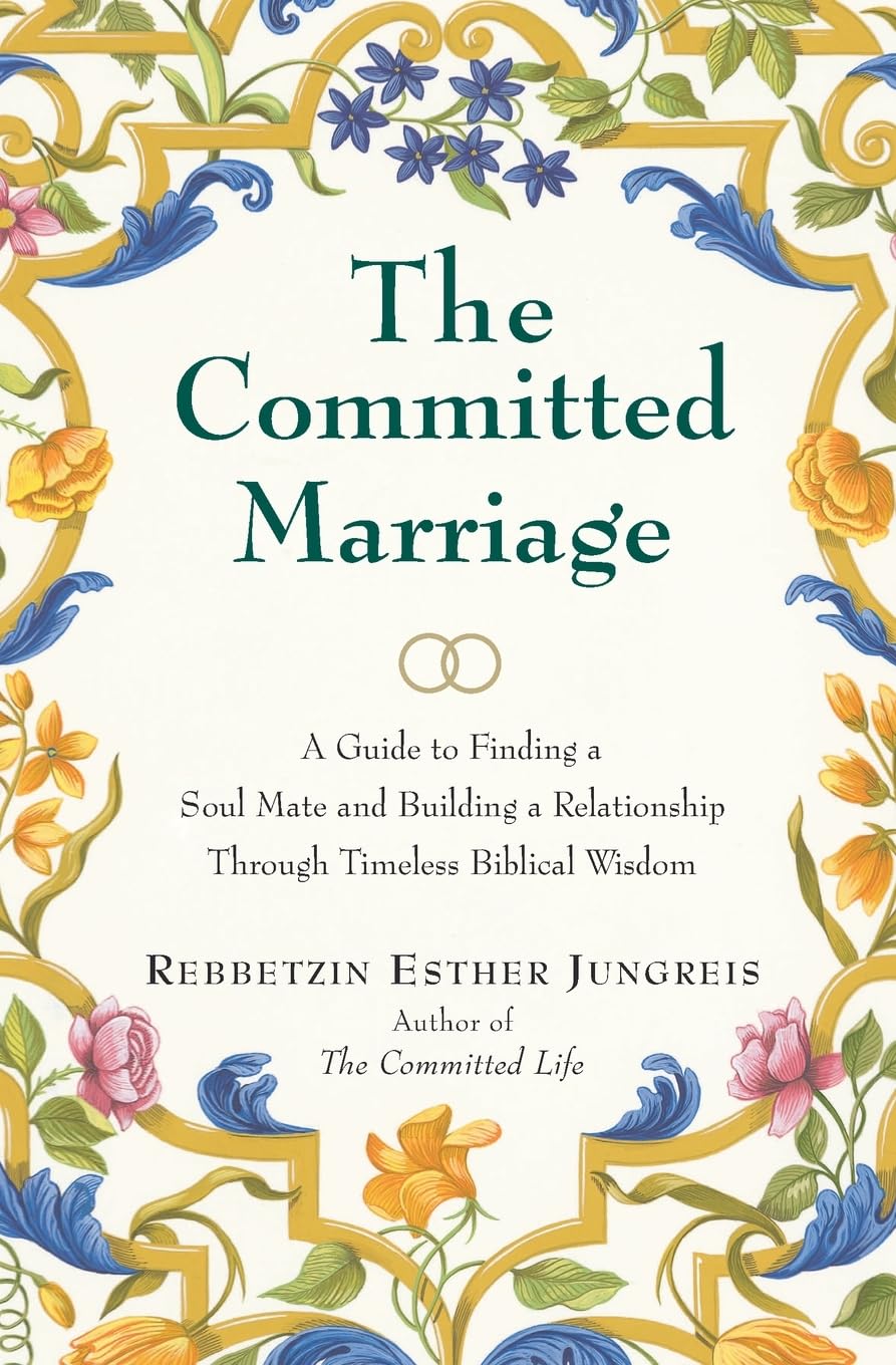 COMMITTED MARRIAGE: A Guide to Finding a Soul Mate and Building a Relationship Through Timeless Biblical Wisdom Religion & Esotericism