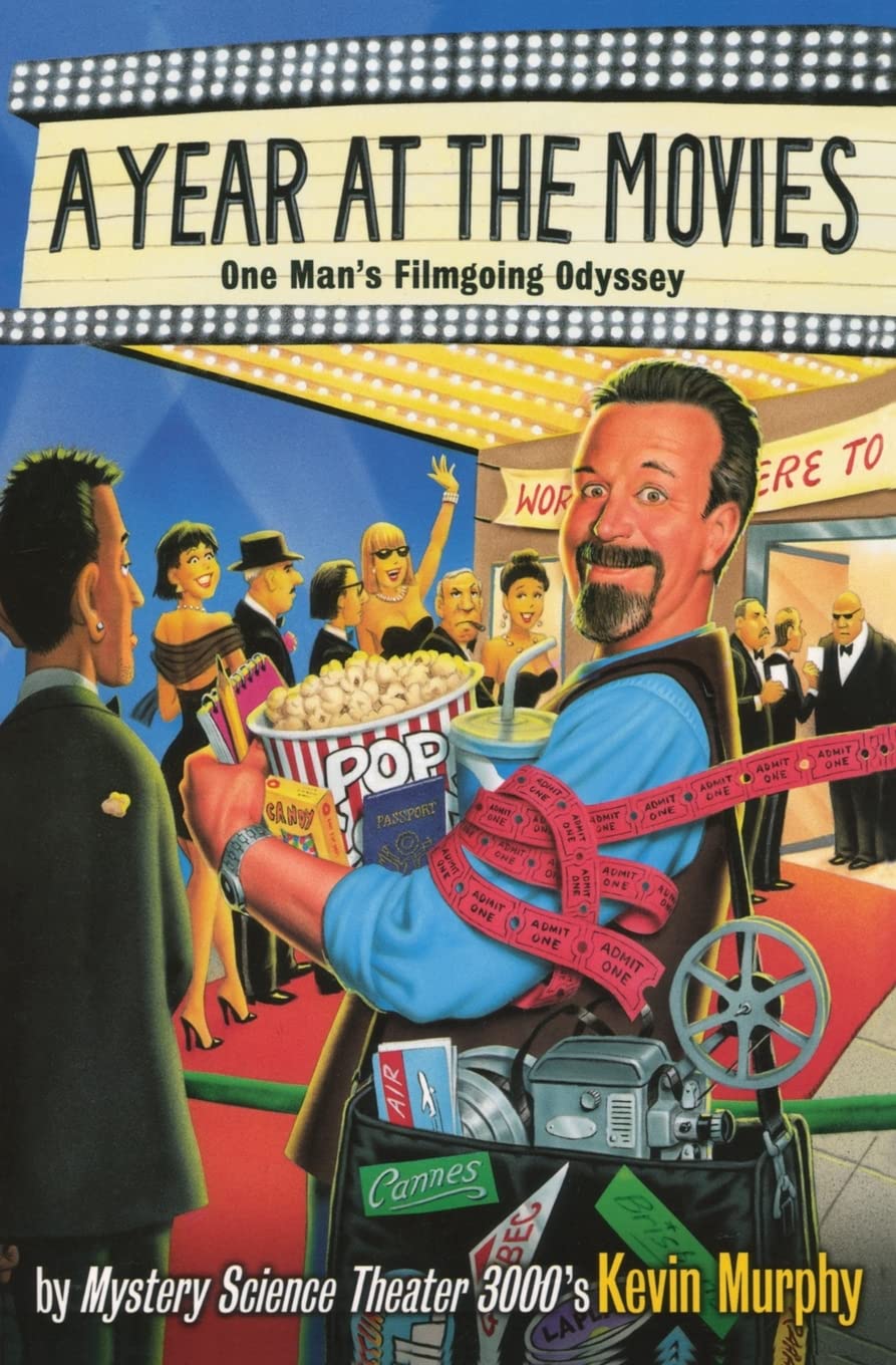 A Year at the Movies: One Man's Filmgoing Odyssey – A Joyous Celebration of Cinema from Arctic Circle to Equator Social Sciences