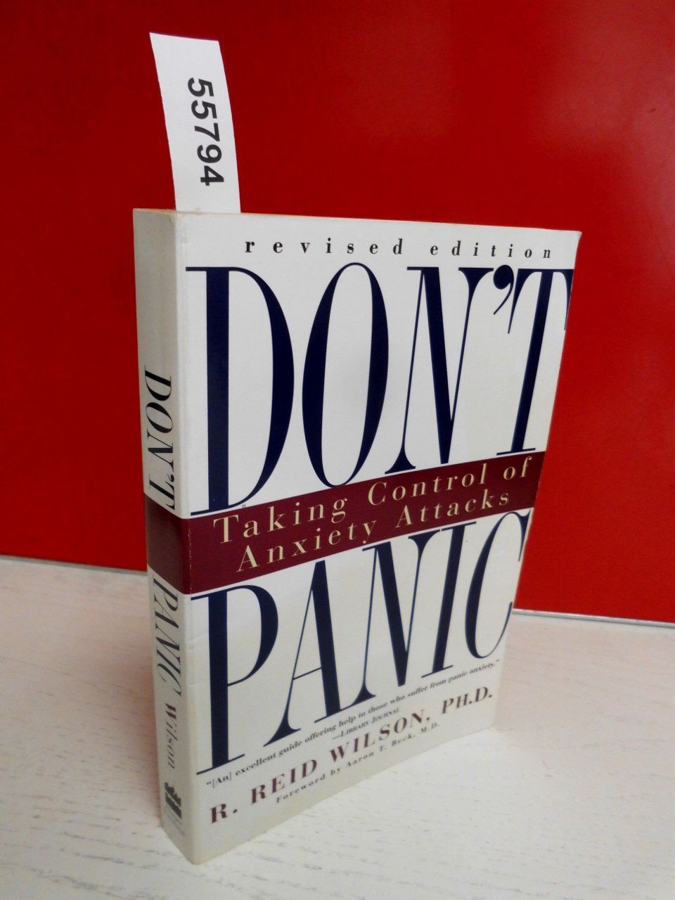 Don't Panic Revised Edition: Taking Control of Anxiety Attacks Health, Nutrition & Fitness