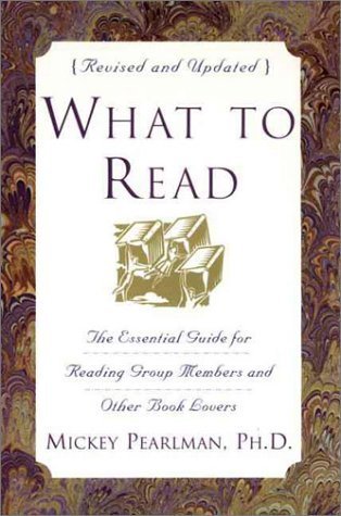 What to Read: The Essential Guide for Reading Group Members and Other Book Lovers Contemporary literature