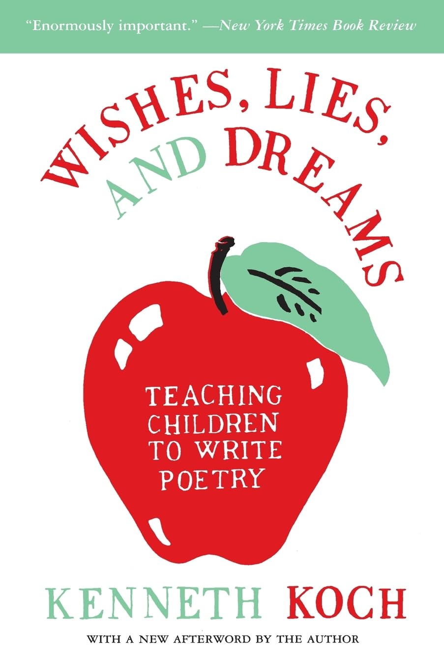 WISHES LIES & DREAMS: Teaching Children to Write Poetry Poetry
