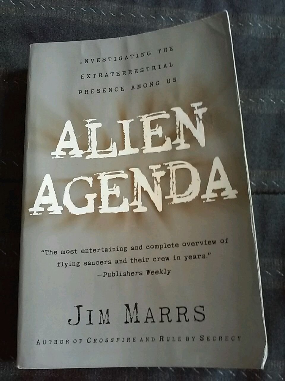 Alien Agenda: Investigating the Extraterrestrial Presence Among Us Philosophy