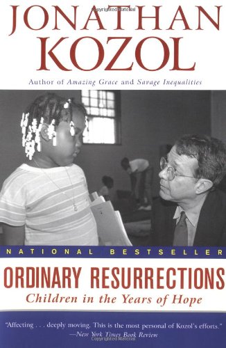 Ordinary Resurrections: Children in the Years of Hope Social Sciences