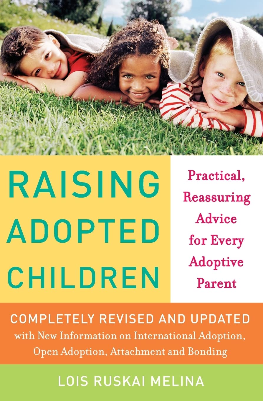 Raising Adopted Children, Revised Edition Social Sciences