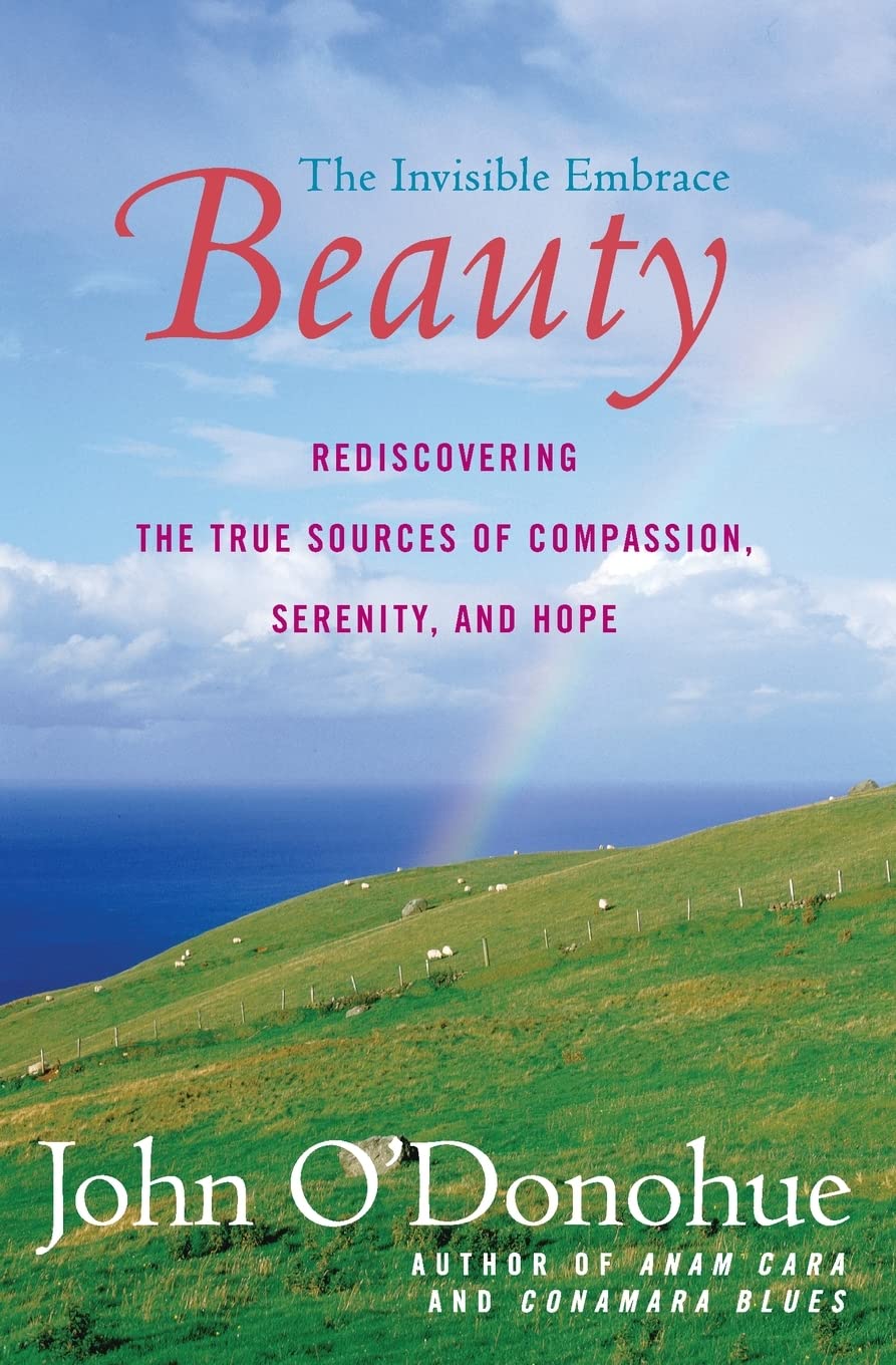 Beauty: The Invisible Embrace – A Spiritual Homecoming Through Celtic Traditions, Art, Music, and Divine Grace Philosophy