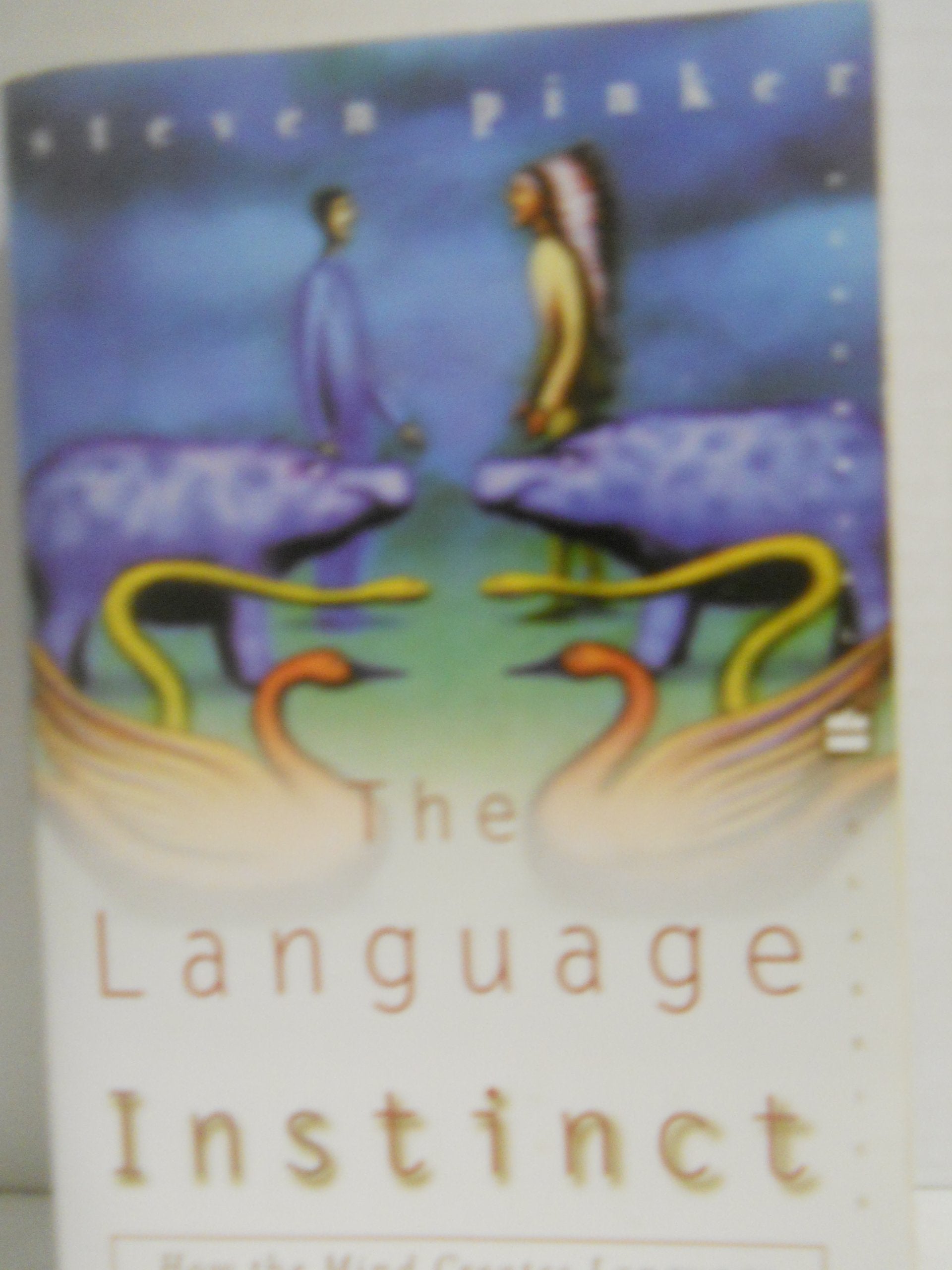 The Language Instinct: How the Mind Creates Language (Perennial Classics) Social Sciences Books