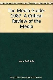 The Media Guide, 1987: A Critical Review of the Media Books