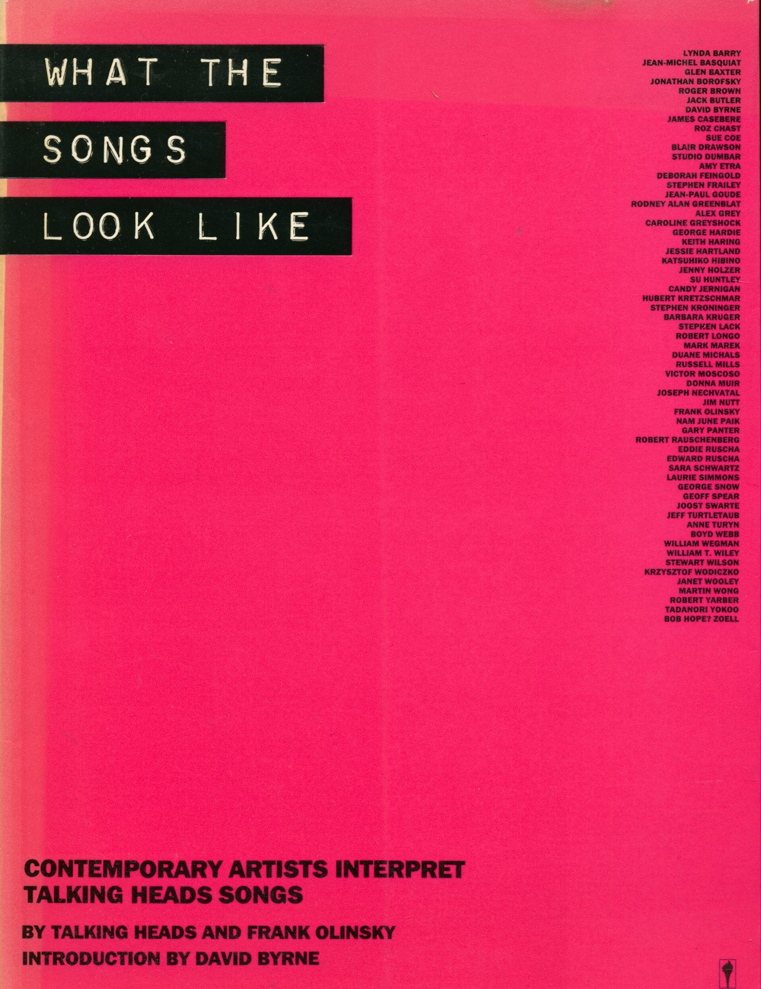 What the Songs Look Like: Contemporary Artists Interpret Talking Heads Songs Arts & Music