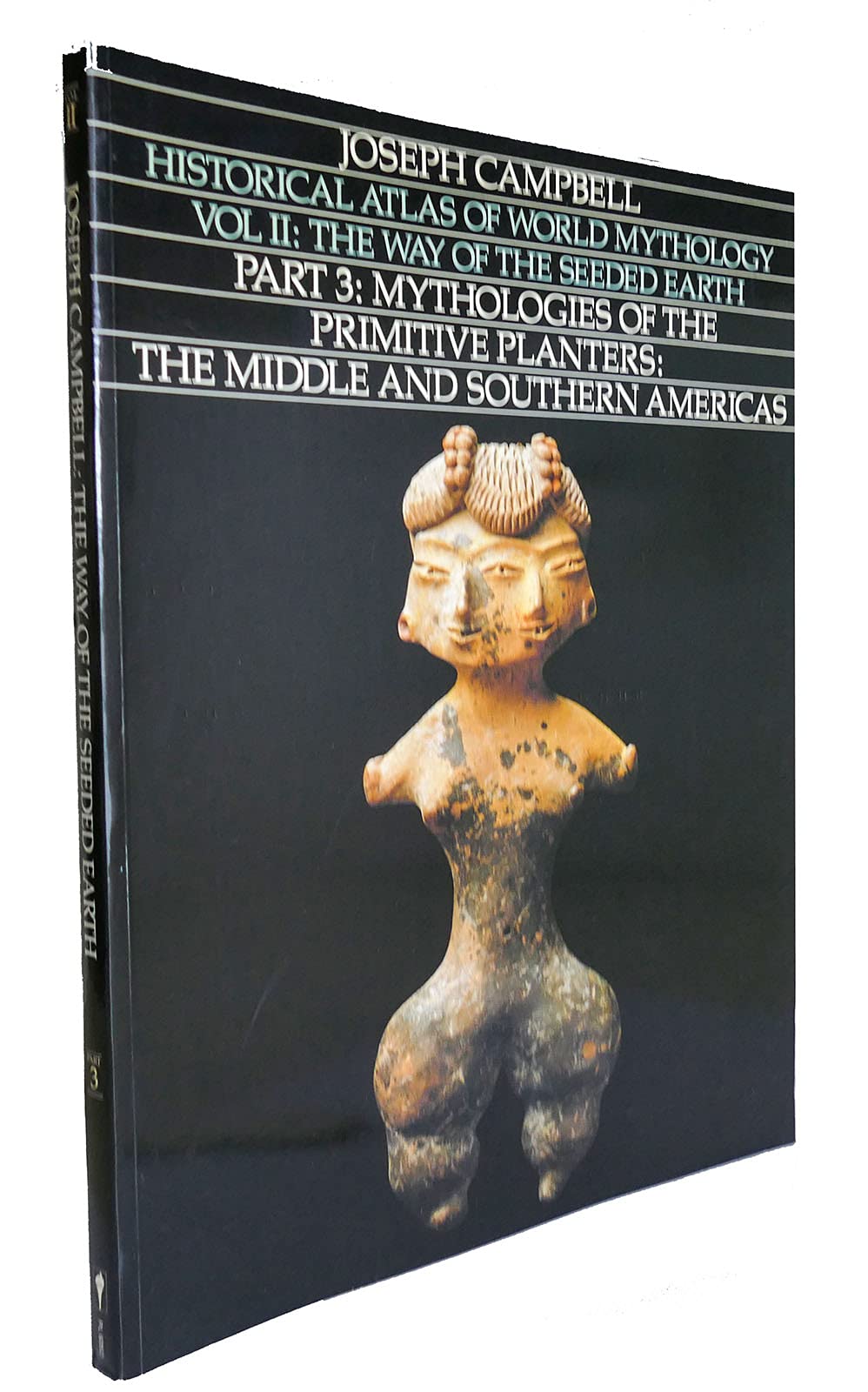 The Way of the Seeded Earth: Mythologies of the Primitive Planters : The Middle and Southern Amer/Part 3 Religion & Esotericism