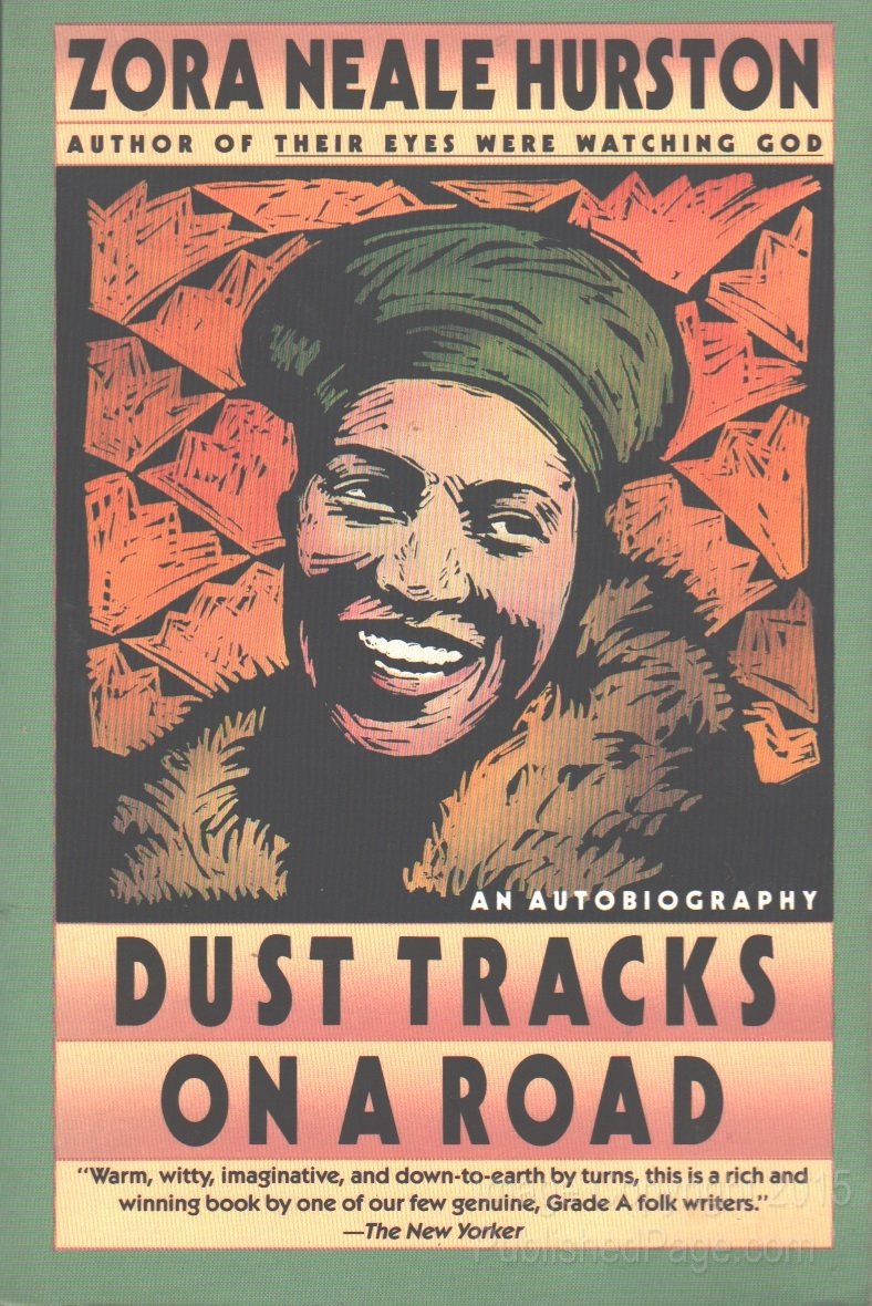 Dust Tracks on a Road/an Autobiography Books