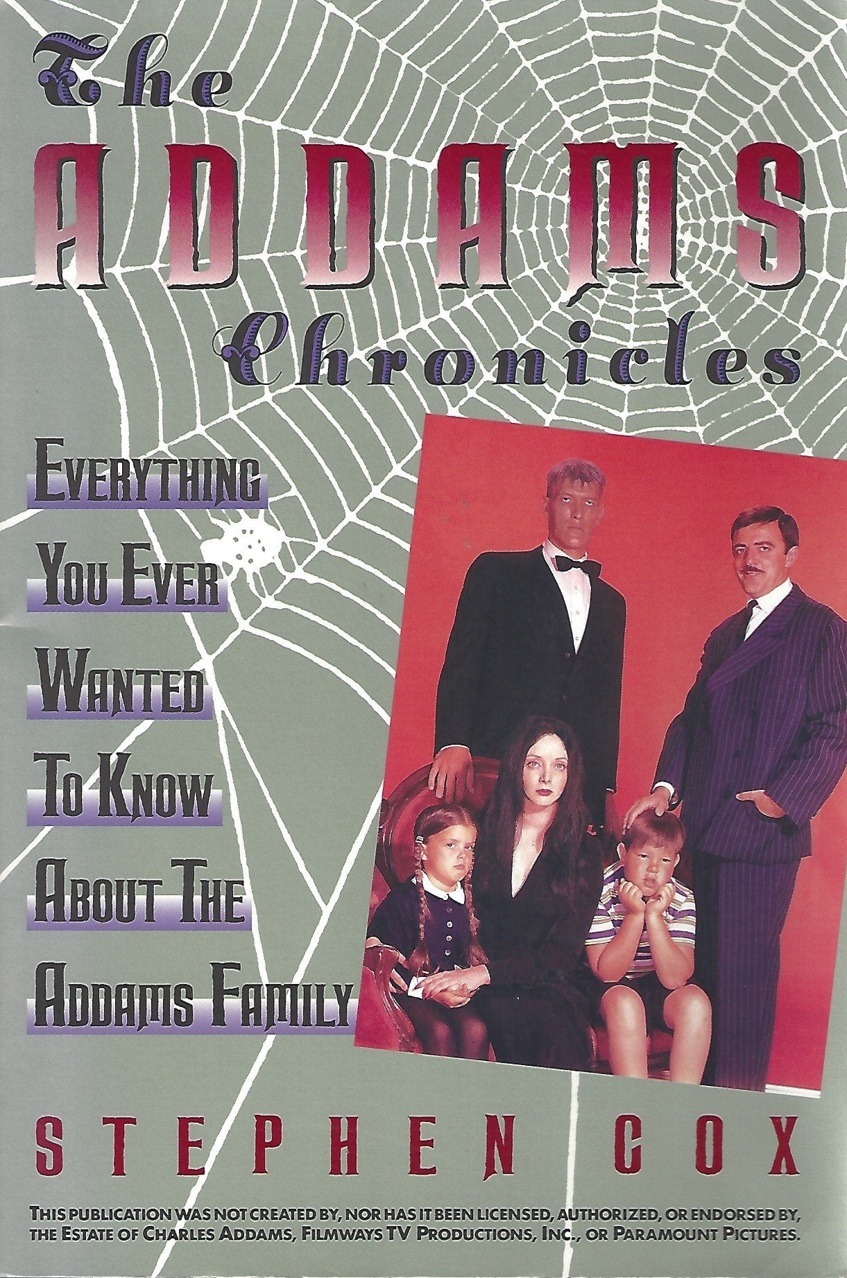 Addams Chronicles: Everything You Ever Wanted to Know About the Addams Family book