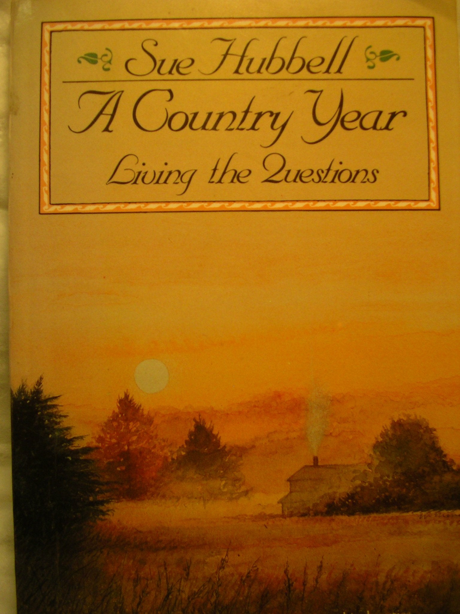 A Country Year: Living the Questions book