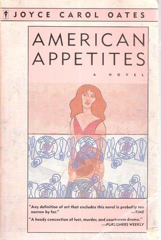 American Appetites (Perennial Fiction Library) Contemporary literature