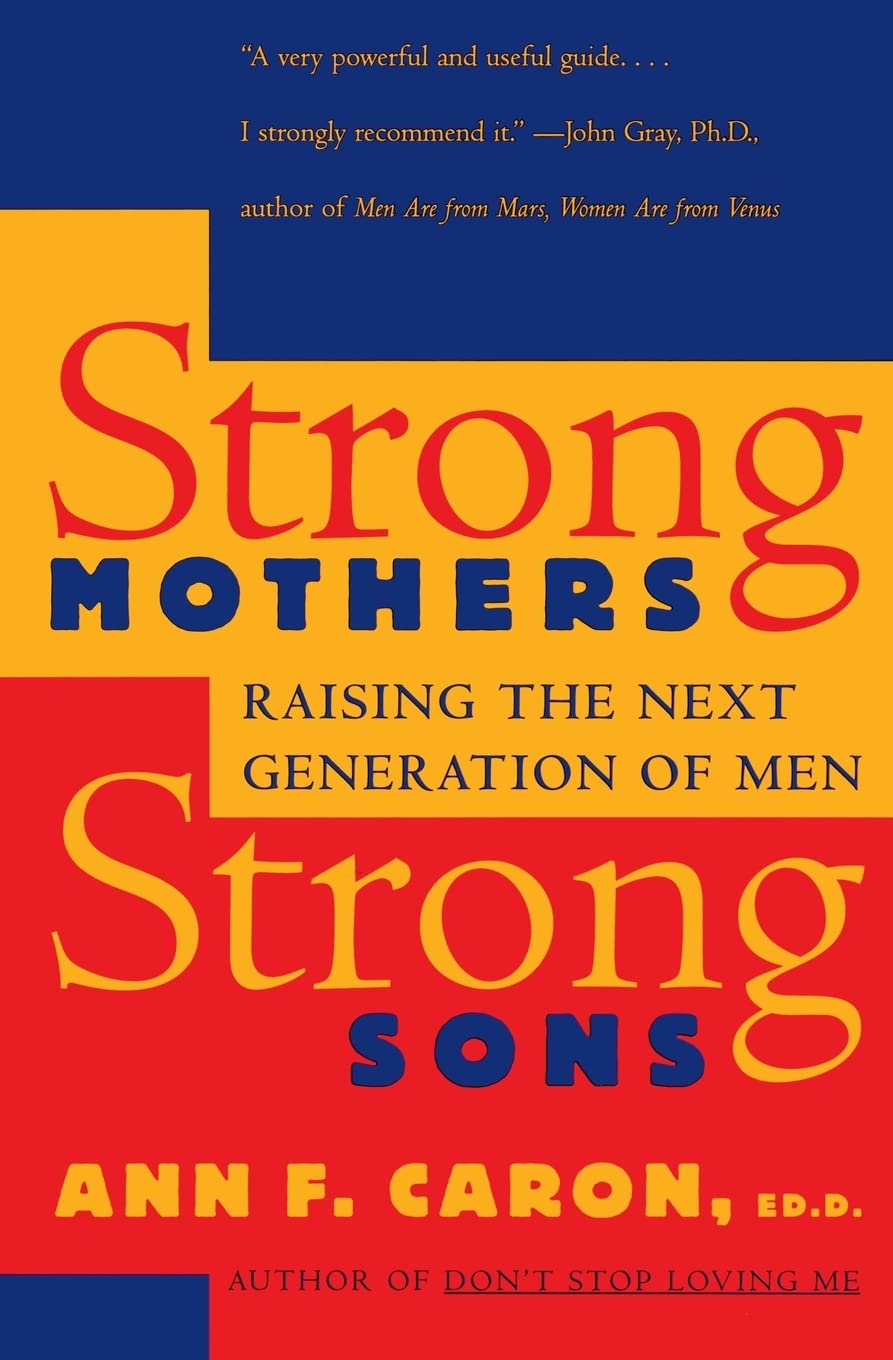 Strong Mothers, Strong Sons Social Sciences