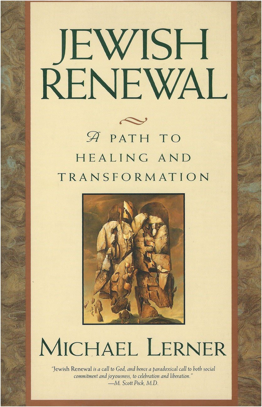 Jewish Renewal: Path to Healing and Transformation, A Religion & Esotericism