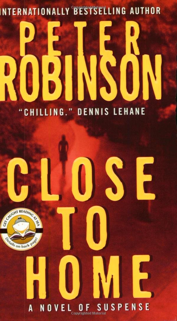 Close to Home: A Novel of Suspense (Inspector Banks Novels, 13) Contemporary literature