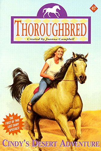 Thoroughbred #47: Cindy's Desert Adventure book