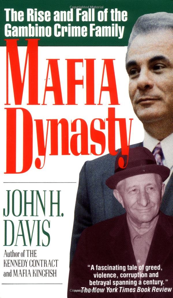 Mafia Dynasty: The Rise and Fall of the Gambino Crime Family Law