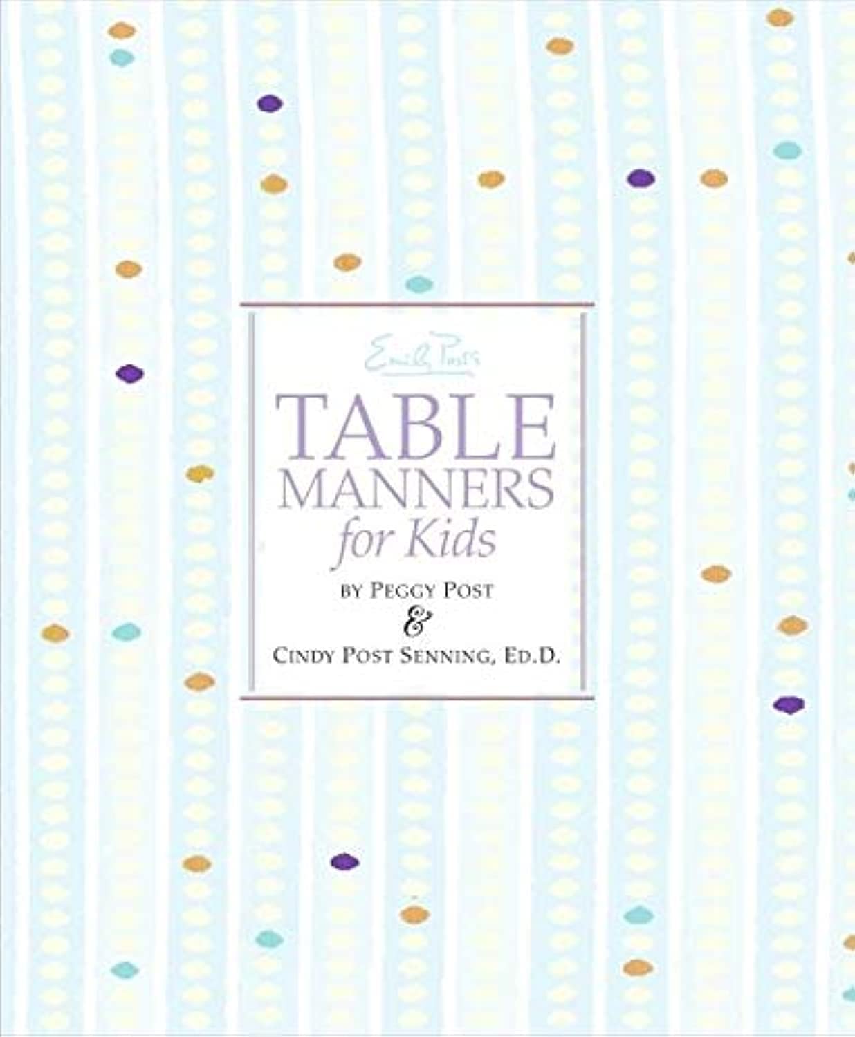 Product Image: Emily Post's Table Manners for Kids