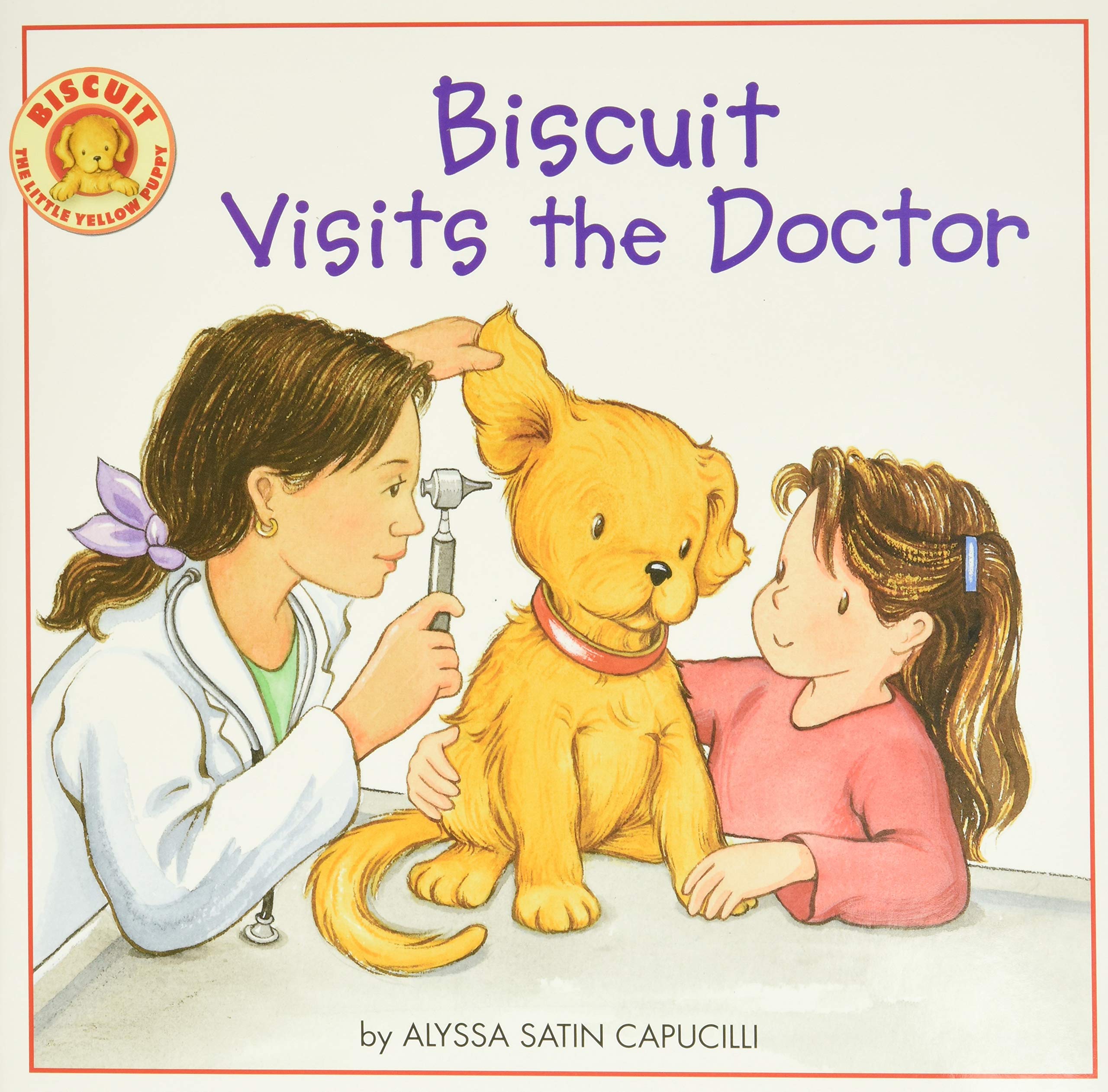 Biscuit Visits the Doctor: A Fun Picture Book About Checkups and Friendship for Kids (Ages 4-8) Non-fiction