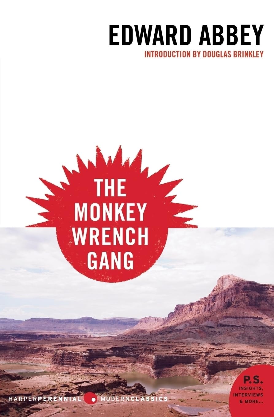 The Monkey Wrench Gang (P.S.): Introduction by Douglas Brinkley (Harper Perennial Modern Classics) Classics