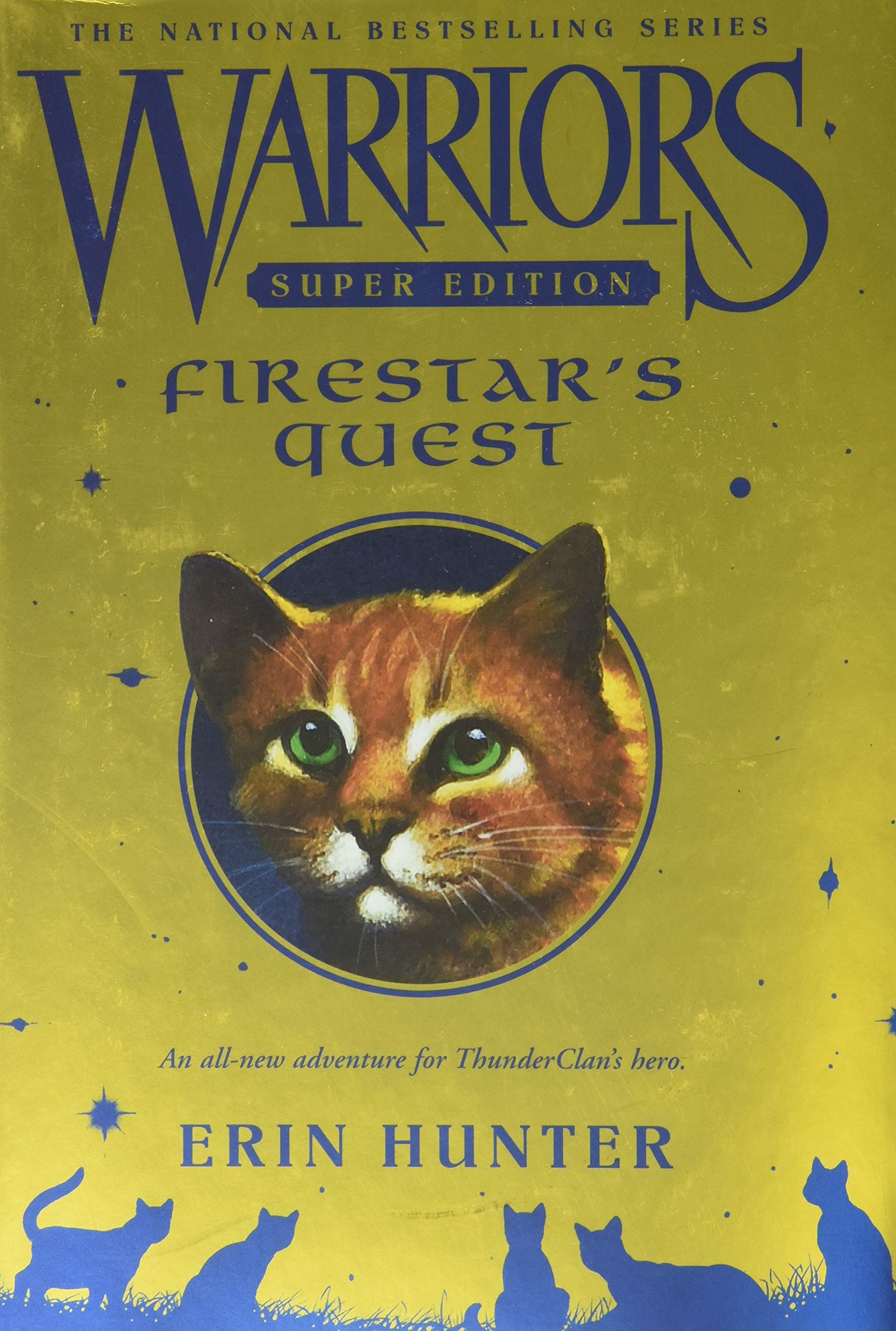 Warriors Super Edition: Firestar's Quest (Warriors Super Edition, 1, Band 1) Non-fiction