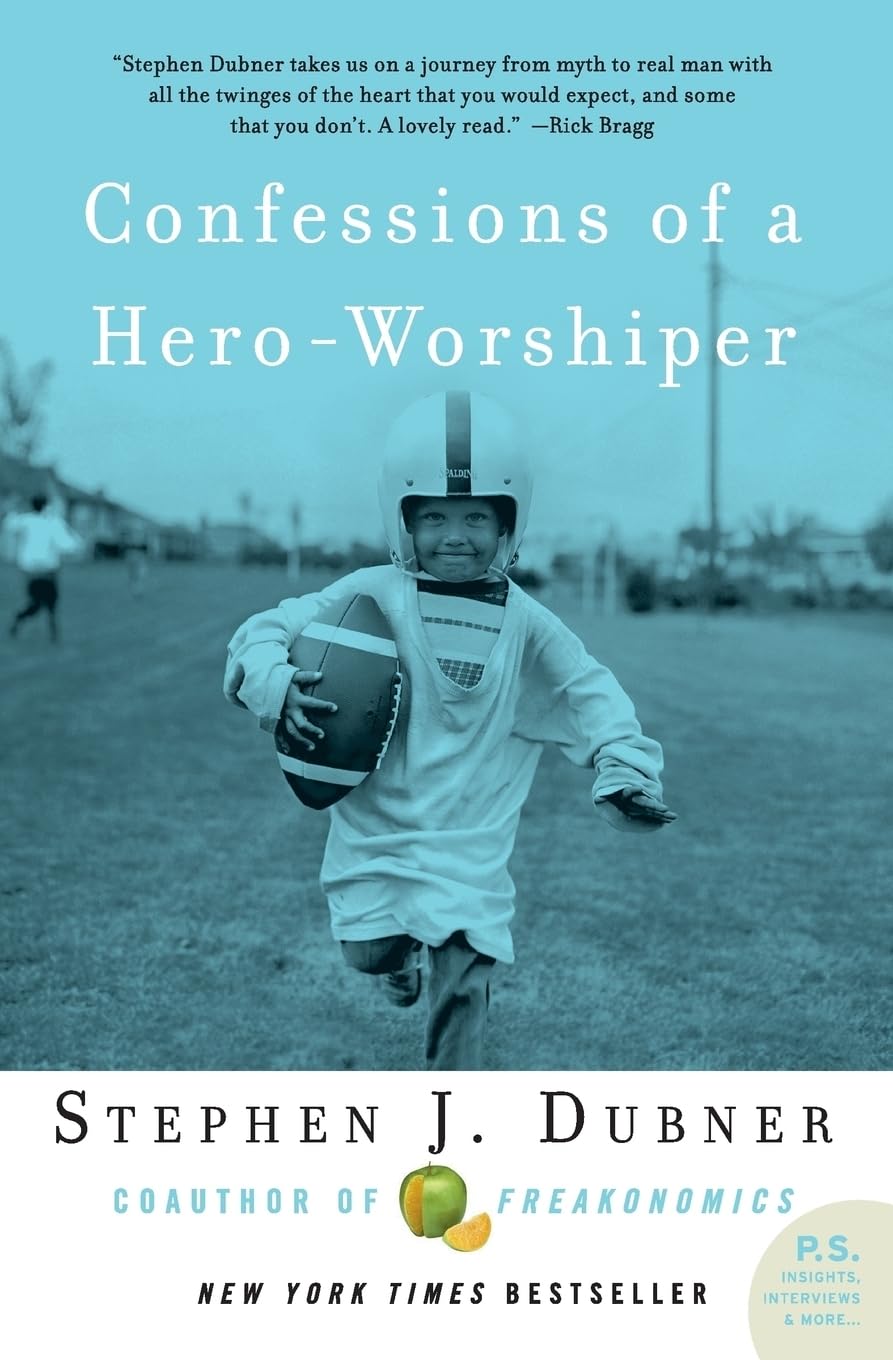 Confessions of a Hero-Worshiper (P.S.) Memories