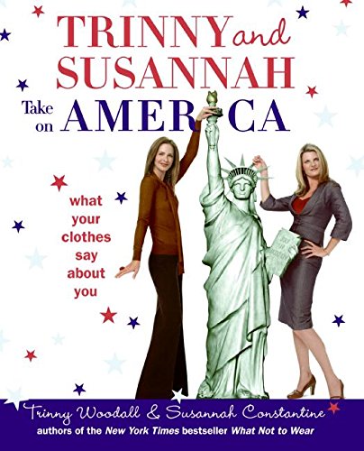 Trinny and Susannah Take on America: What Your Clothes Say About You Film, Art & Culture