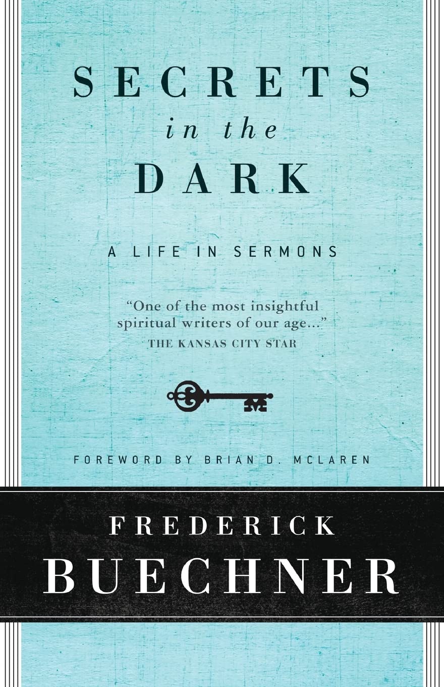 Secrets in the Dark: A Life in Sermons Philosophy