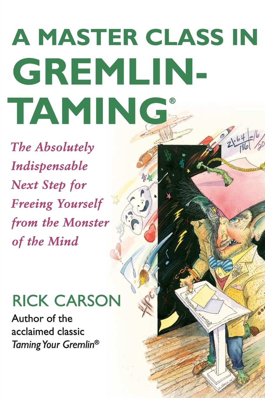 A Master Class in Gremlin-Taming Medicine