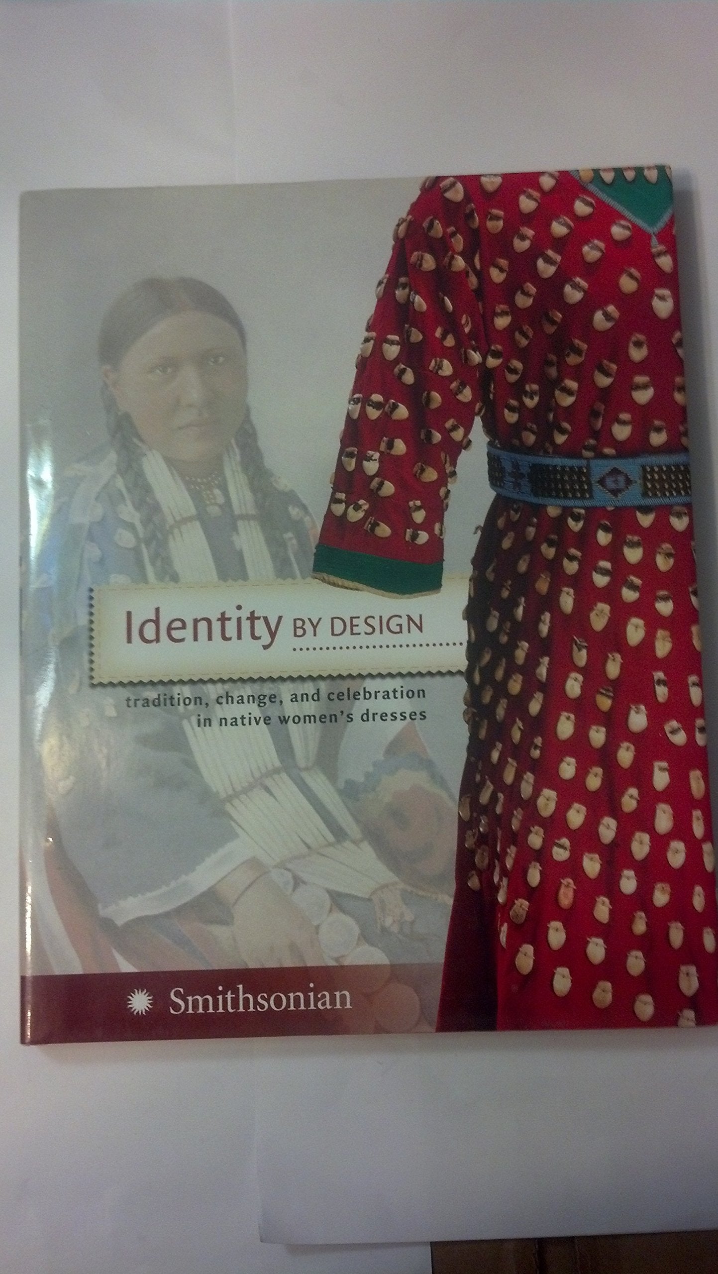 Identity by Design: Tradition, Change, and Celebration in Native Women's Dresses Architecture