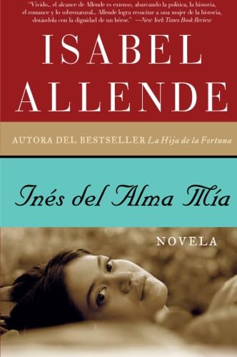 Ines del Alma Mia: Novela Drama