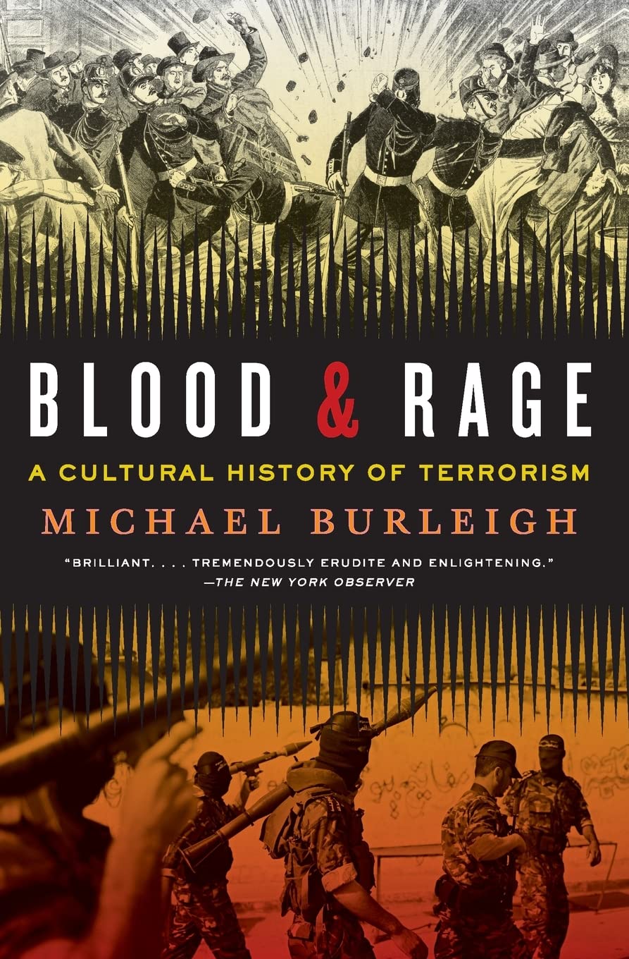 Blood and Rage: A Cultural History of Terrorism Social Sciences