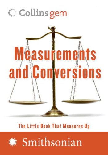 Measurements and Conversions: The Little Book That Measures Up book