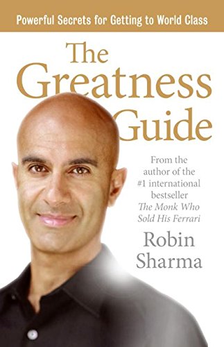 The Greatness Guide: Powerful Secrets for Getting to World Class Books