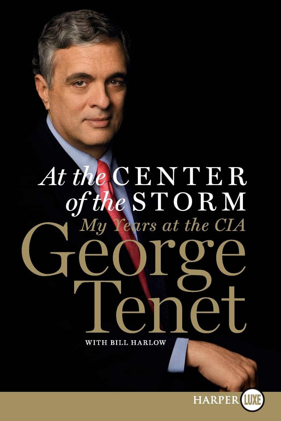 At the Center of the Storm: My Years at the CIA Memories