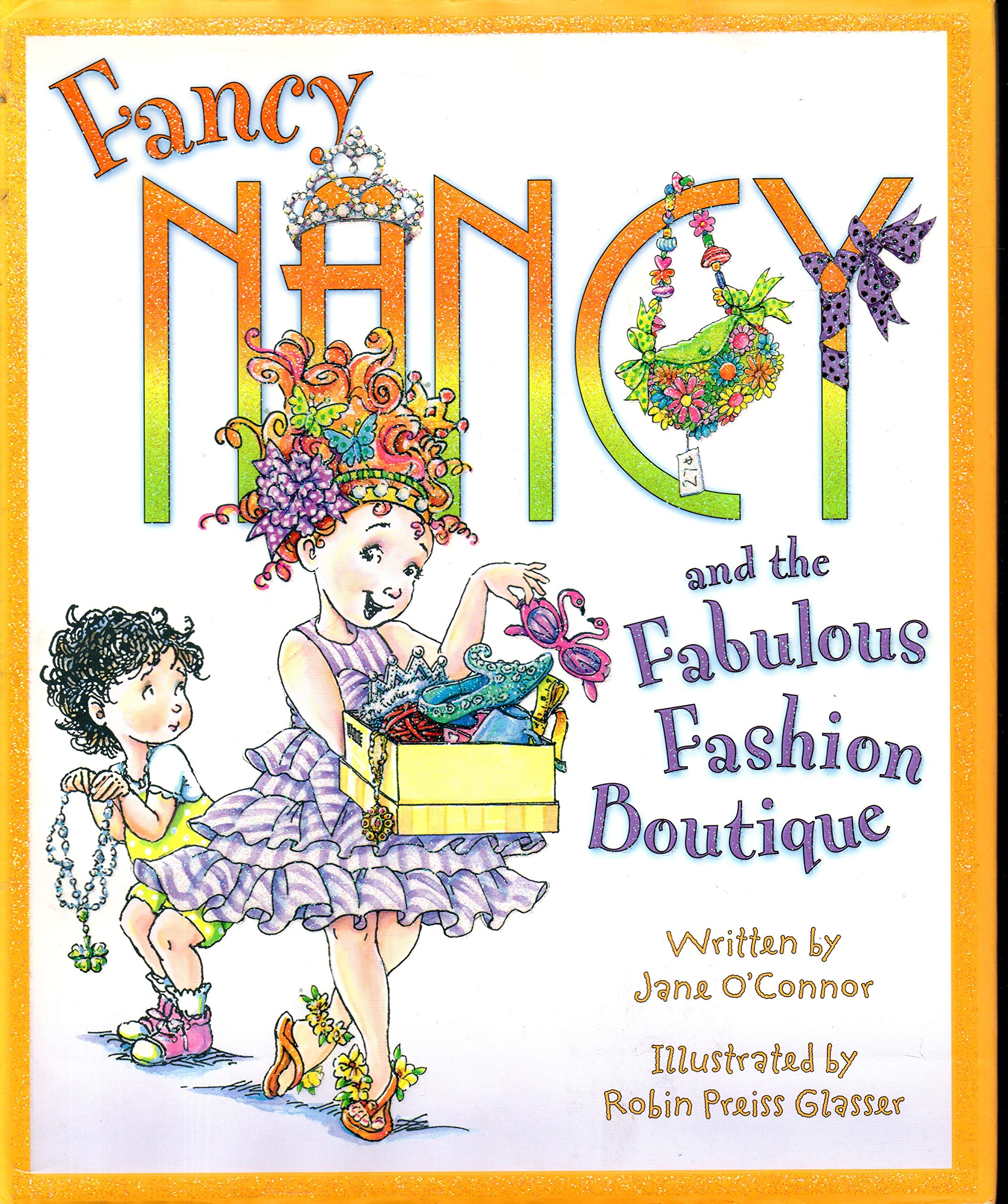 Fancy Nancy and the Fabulous Fashion Boutique Non-fiction