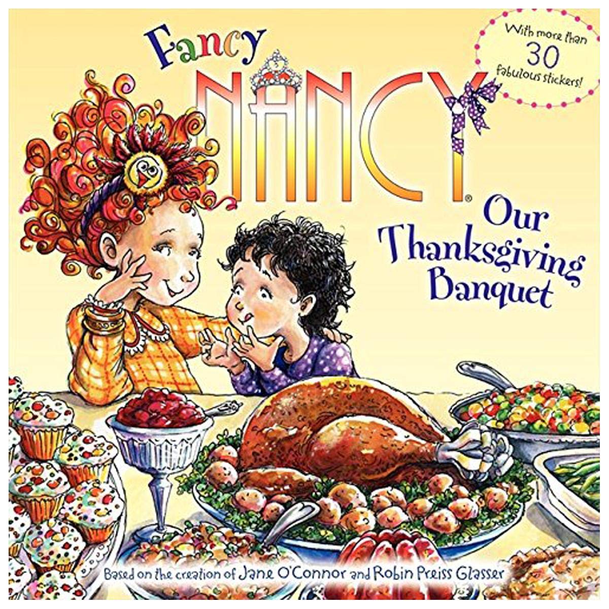 Fancy Nancy: Our Thanksgiving Banquet Non-fiction