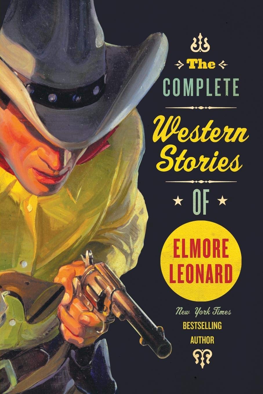 The Complete Western Stories of Elmore Leonard Essays & Short Stories