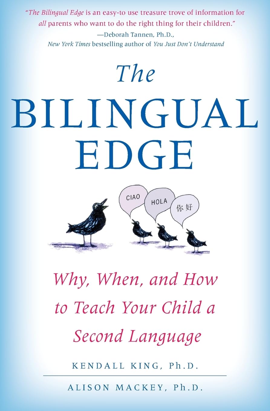 The Bilingual Edge: Why, When, and How to Teach Your Child a Second Language: Why, When, and How to Teach Your Child a Second Language – Practical Strategies That Work for Parents from All Backgrounds Study Guides
