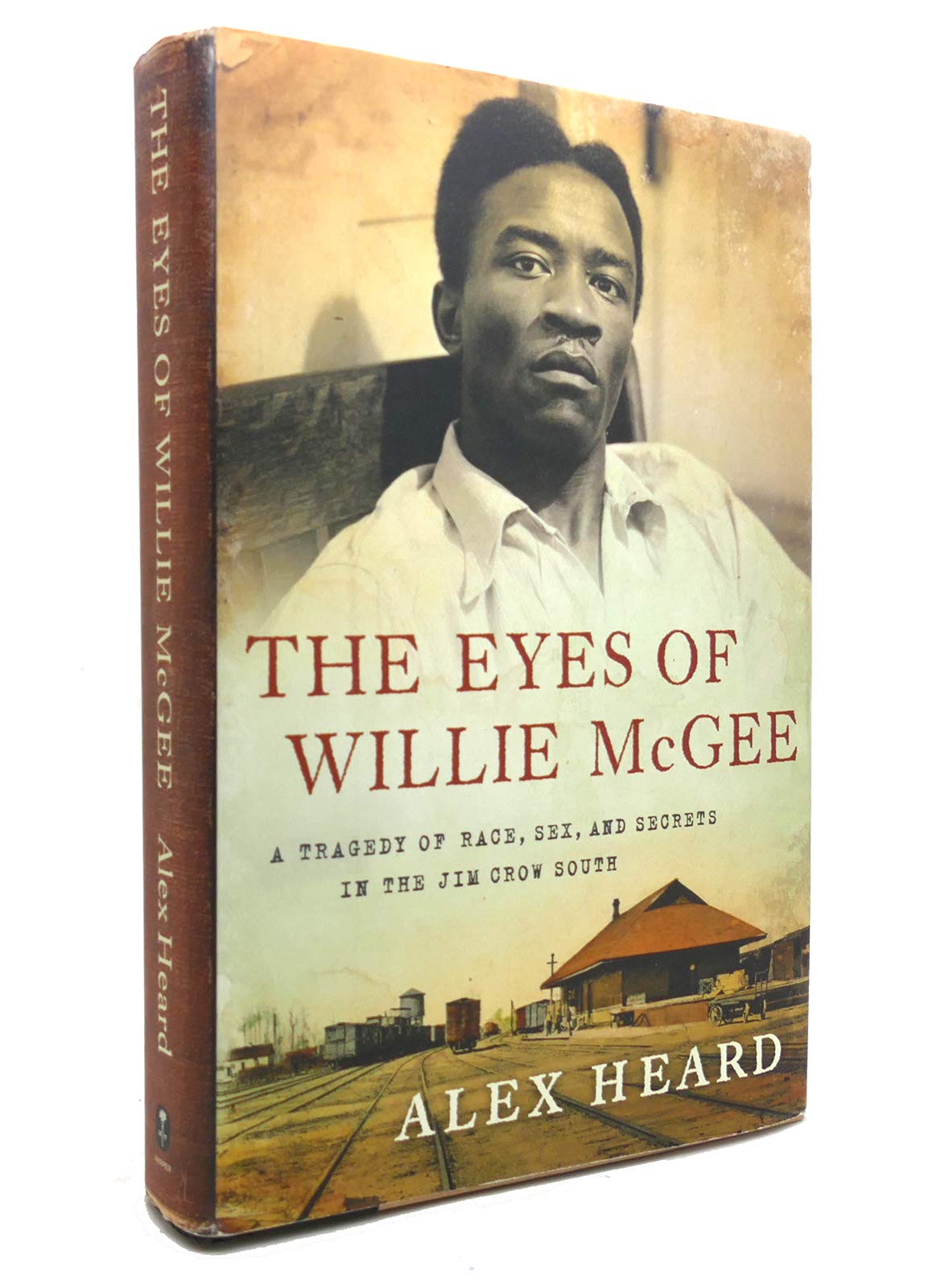 The Eyes of Willie McGee: A Tragedy of Race, Sex, and Secrets in the Jim Crow South Law