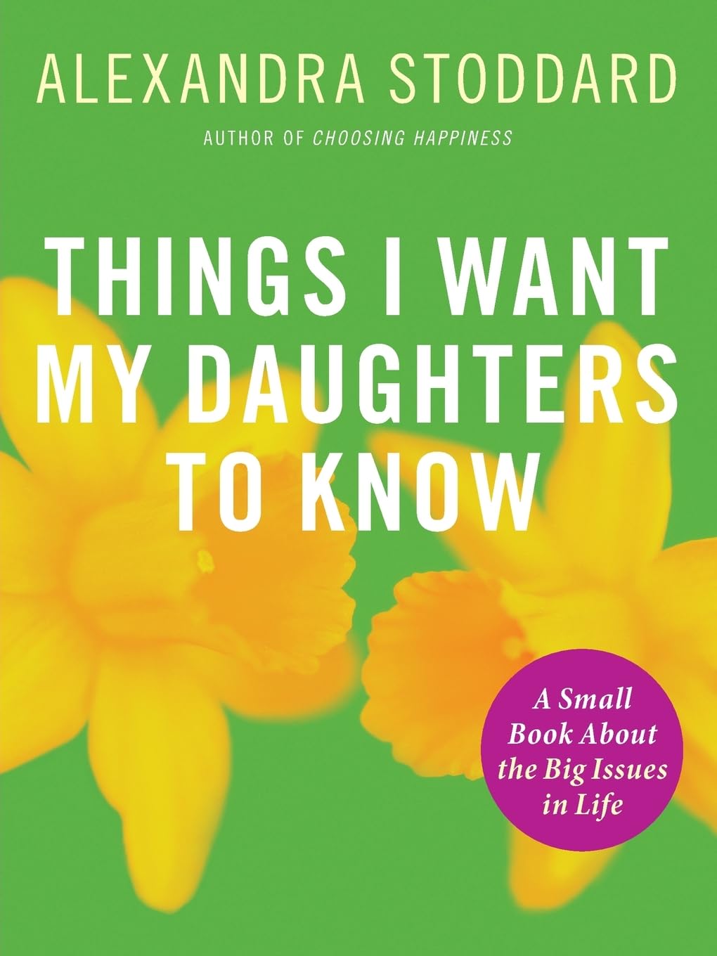 Product Image: Things I Want My Daughters To Know