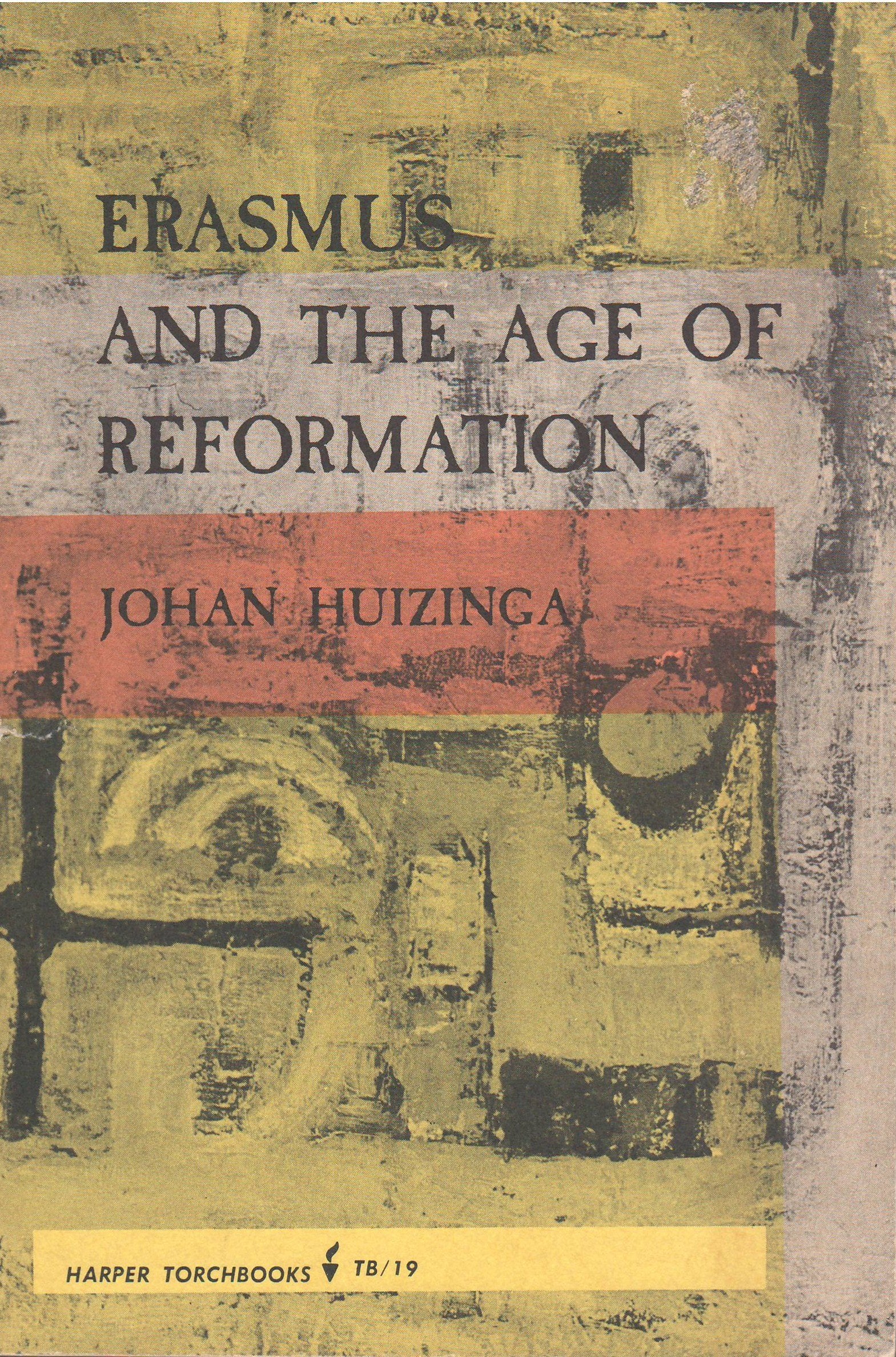 Erasmus and the Age of Reformation book