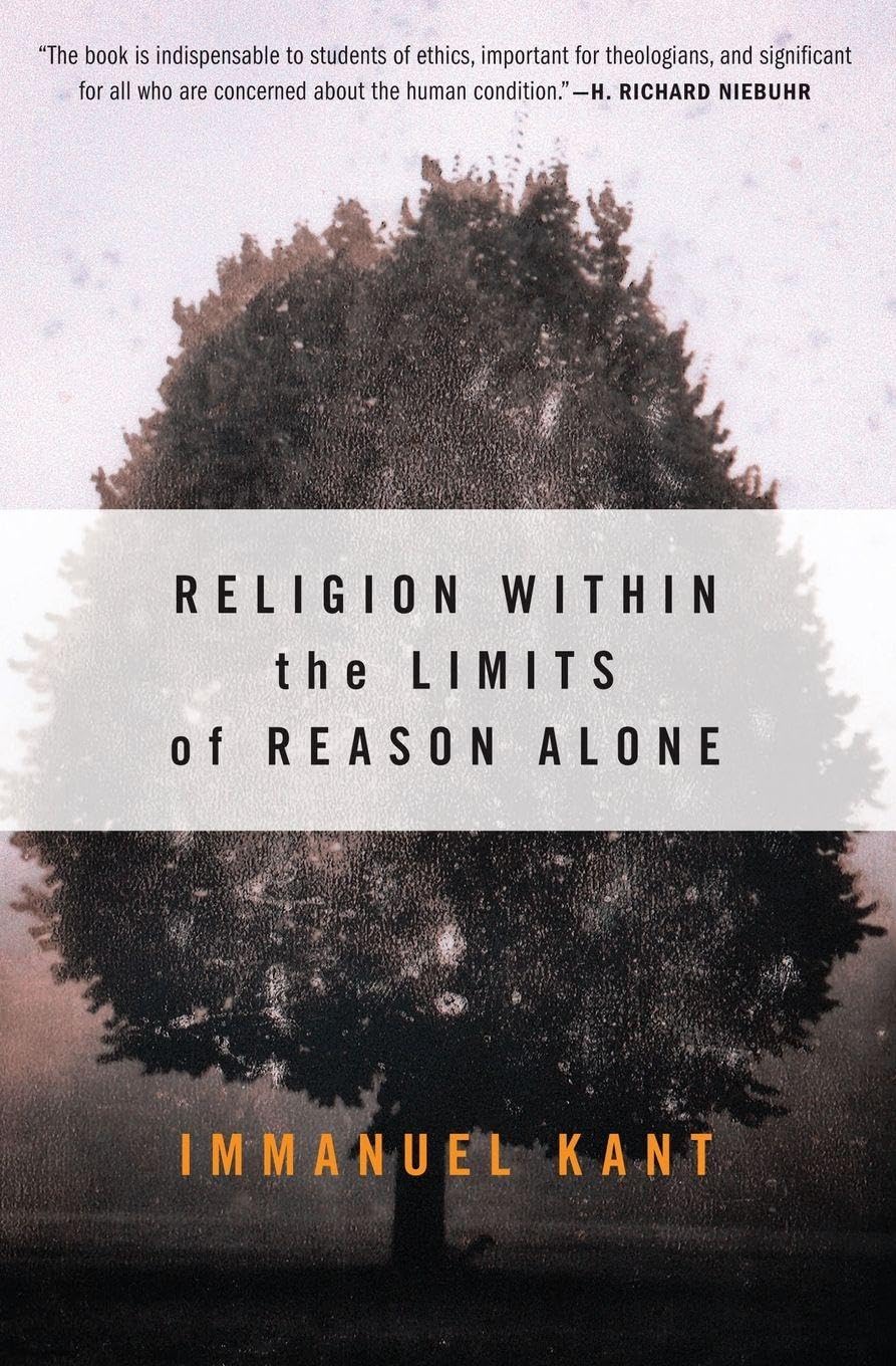 Product Image: Religion Within the Limits of Reason Alone