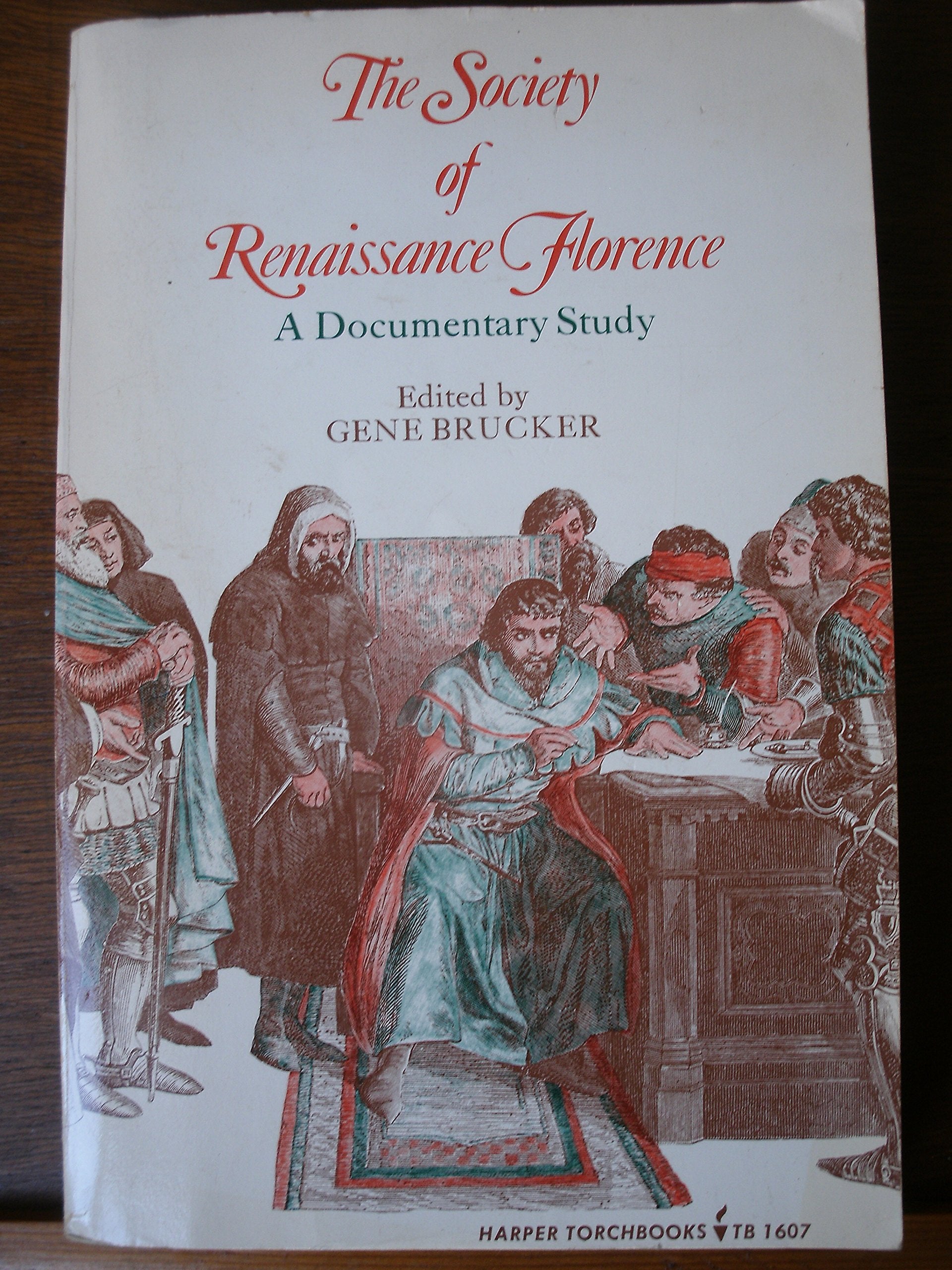 The Society of Renaissance Florence: A Documentary Study book