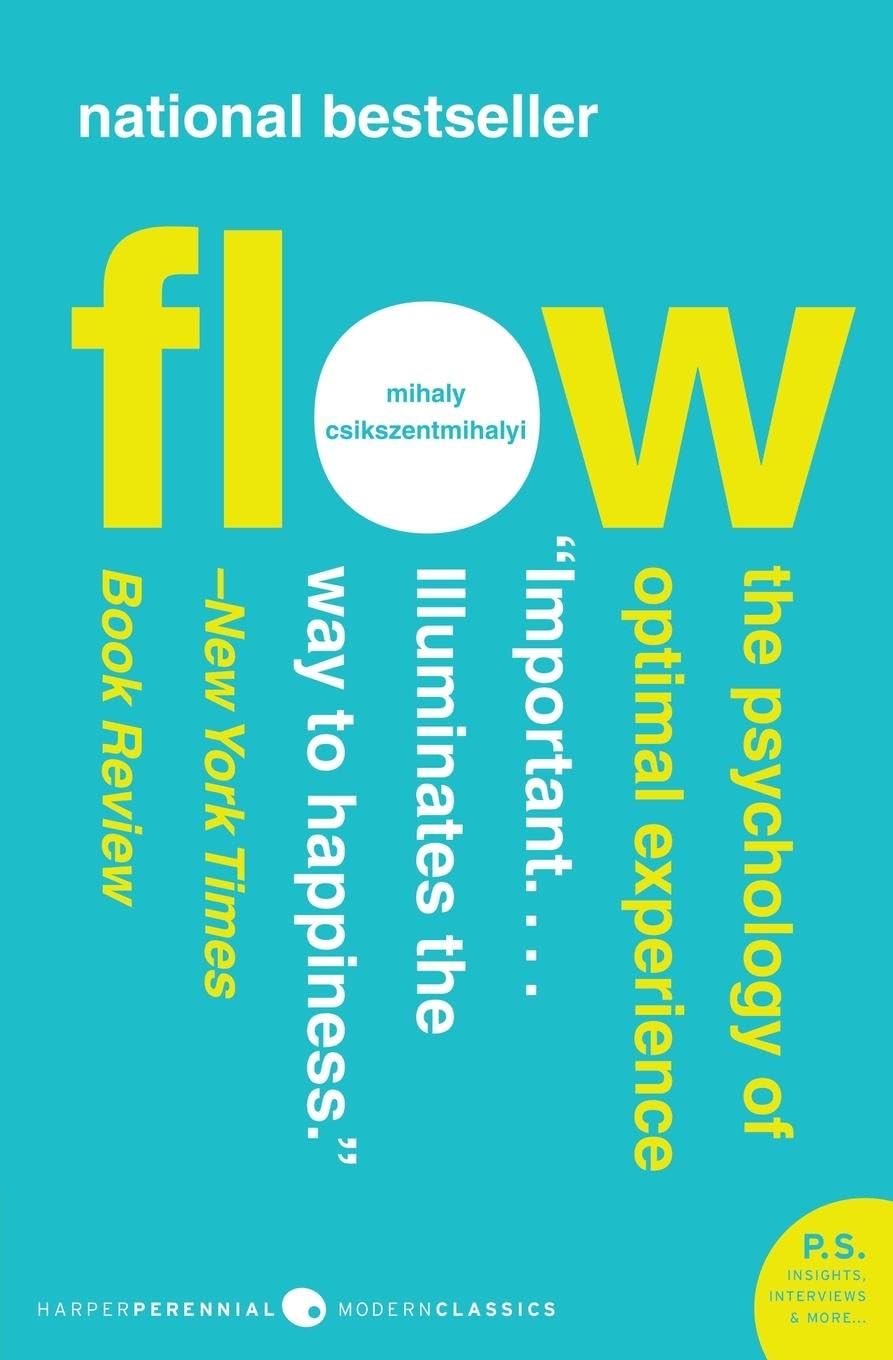Flow: The Psychology of Optimal Experience Philosophy