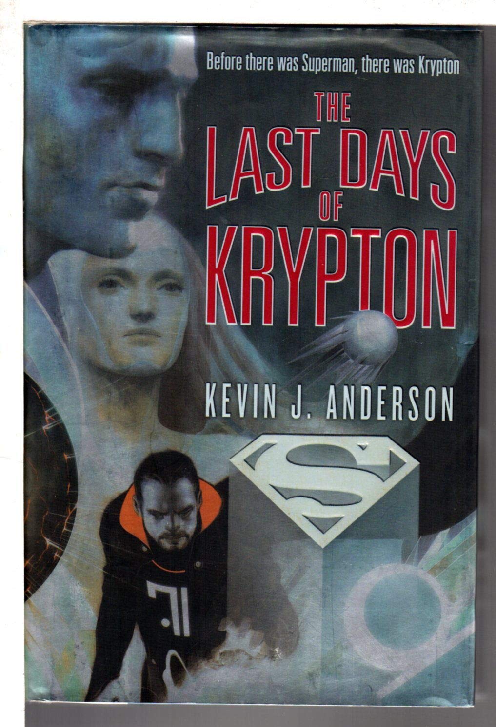 The Last Days of Krypton Contemporary literature