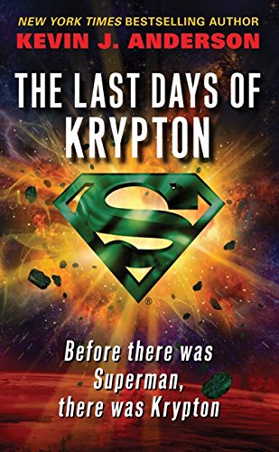 The Last Days of Krypton Contemporary literature