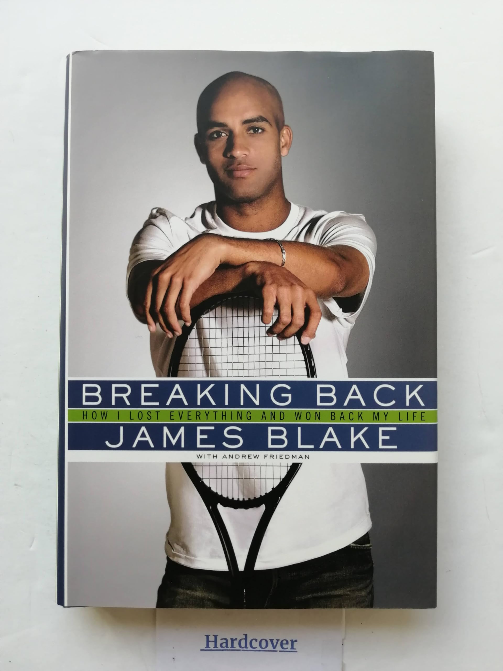 Product Image: Breaking Back: How I Lost Everything and Won Back My Life