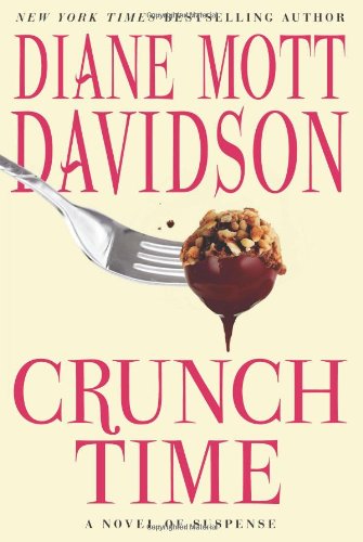 Crunch Time: A Novel of Suspense (Goldy Schulz) book